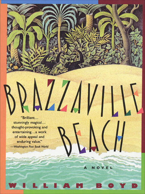 Title details for Brazzaville Beach by William Boyd - Wait list